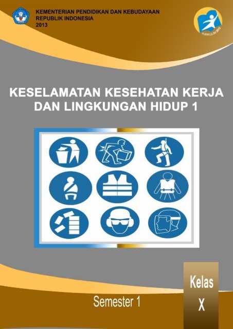 KESELAMATAN, KESEHATAN KERJA DAN LH 1