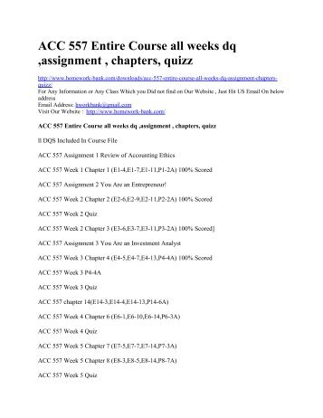 ACC 557 Entire Course all weeks dq ,assignment , chapters, quizz.