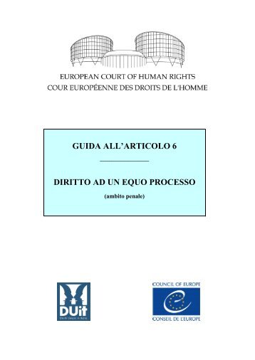 GUIDA ALL’ARTICOLO 6 DIRITTO AD UN EQUO PROCESSO