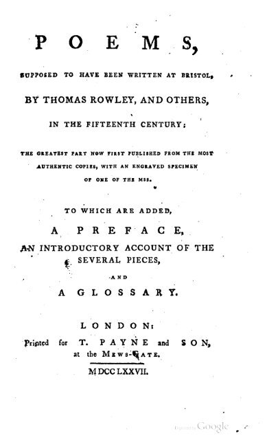 Poems Supposed to Have Been Written at Bristol by Thomas Rowley and Others in the Fifteenth Century