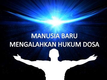 8 MANUSIA BARU MENGALAHKAN HUKUM DOSA