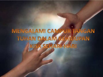 16 MENGALAMI CAMPUR TANGAN TUHAN