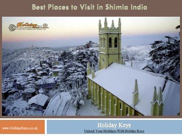 Best Places to Visit in Shimla India - HolidayKeys.co.uk