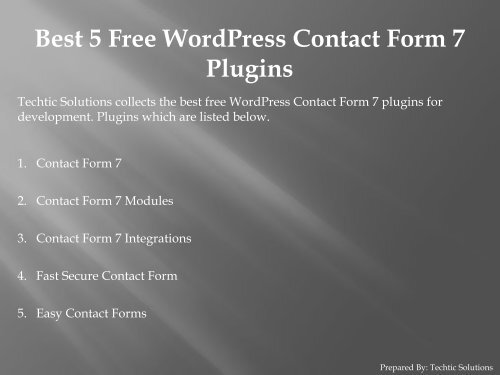 Top 5 Free WordPress Contact Form 7 Plugin by Techtic Solutions