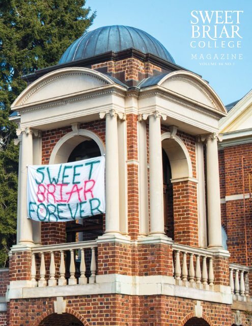 Sweet Briar College Magazine - Spring 2016