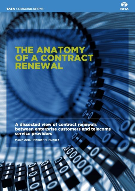 THE ANATOMY OF A CONTRACT RENEWAL