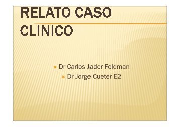 Dr Carlos Jader Feldman Dr Jorge Cueter E2 - Sidi