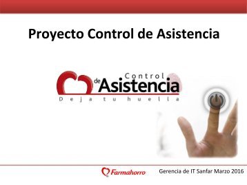 Presentación  Proyecto Control de Asistencia 20160303v0.0