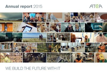 Annual report 2015 WE BUILD THE FUTURE WITH IT