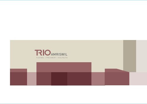 Vermietungsdokumentation "TRIO", 8580 Amriswil