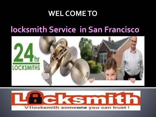 Locksmith services in San Francisco, CA