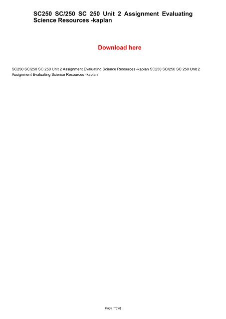 SC250 SC/250 SC 250 Unit 2 Assignment Evaluating Science Resources -kaplan