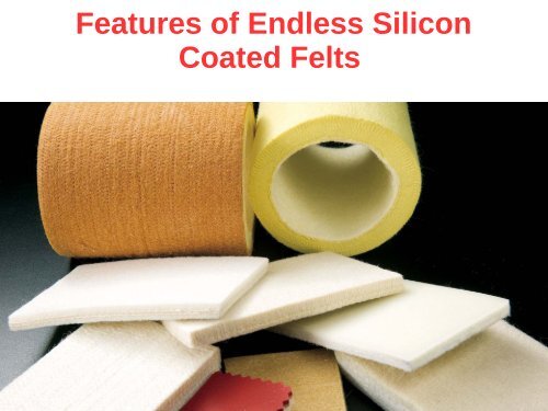 Endless Silicon Coated Felts 