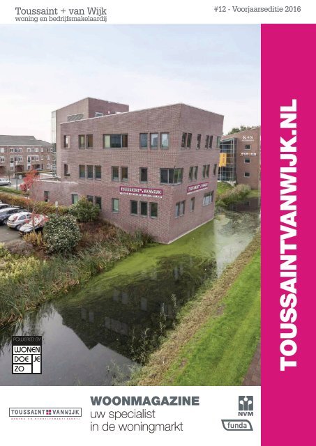 Toussaint + Van Wijk Woonmagazine #11, Voorjaarseditie