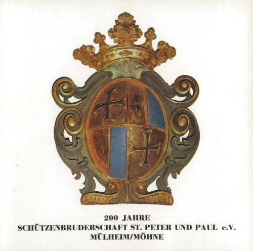 200. Jahre Schützenbruderschaft St. Peter u. Paul e.V