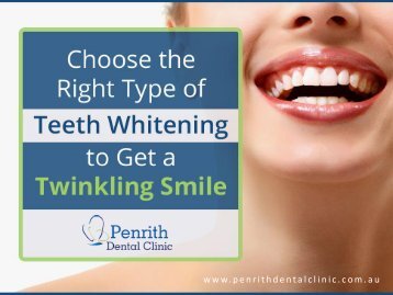 Different Types of Teeth Whitening Techniques in Penrith
