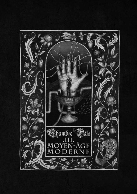 Chambre Pâle III — Moyen-Âge Moderne
