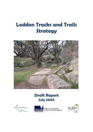 Loddon Tracks and Trails Strategy - Loddon Shire Council