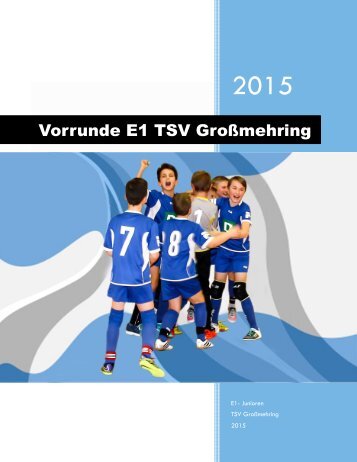 Vorrunde E1 TSV Großmehring 