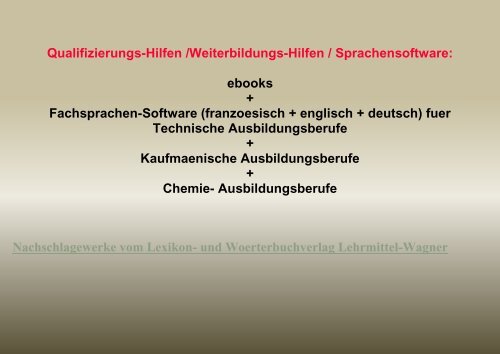 Technisches Fachchinesisch ade: englische Woerterbuecher + deutsche Begriffe-Erklaerungen