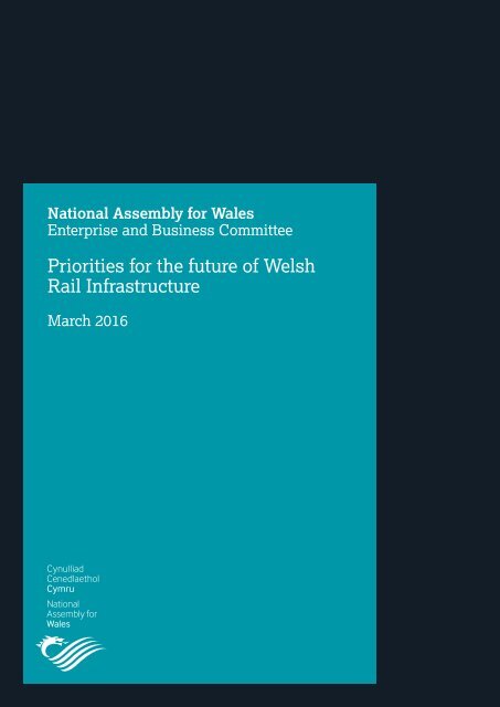 Priorities for the future of Welsh Rail Infrastructure