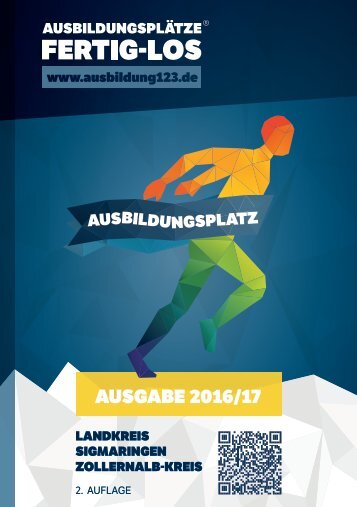 AUSBILDUNGSPLÄTZE - FERTIG - LOS | Landkreis Sigmaringen, Zollernalb-Kreis | 2. Auflage | Ausgabe 2016/17