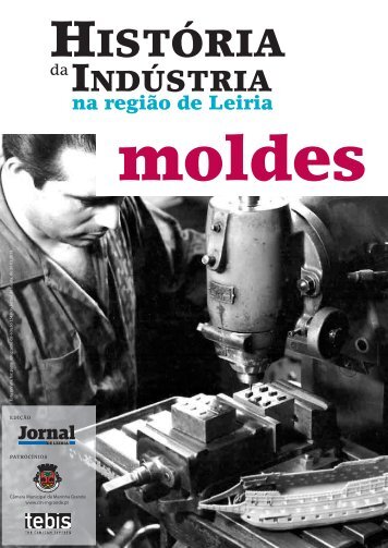 História_Indústria_Moldes