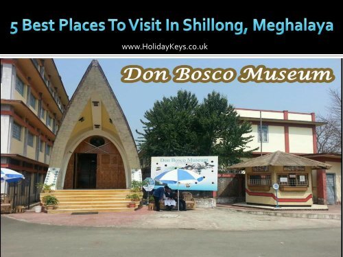 5 Best Places To Visit In Shillong, Meghalaya - HolidayKeys.co.uk