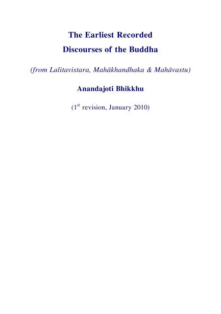 The Earliest Recorded Discourses of the Buddha