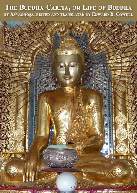 The Buddha Carita Or The Life Of Buddha By Ven Asvaghoṣa