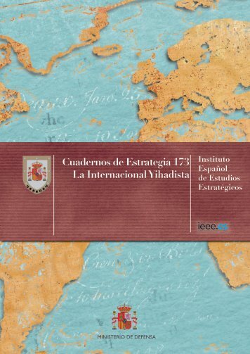 Cuadernos de Estrategia 173 La Internacional Yihadista