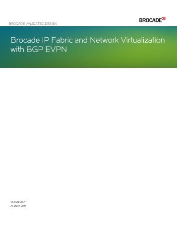 Brocade IP Fabric and Network Virtualization with BGP EVPN