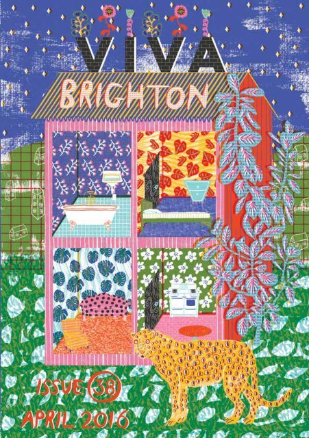 Viva Brighton Issue #38 April 2016