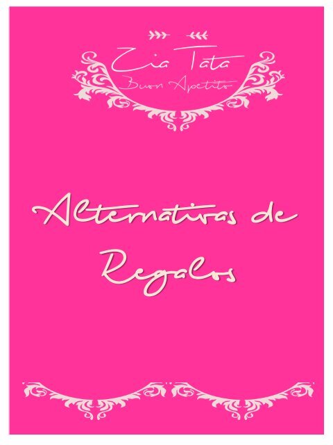 Zia Tata Regalos - Catalogo Regalos para toda ocasión 1