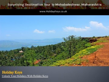 Surprising Destination Tour To Mahabaleshwar, Maharashtra - HolidayKeys.co.uk