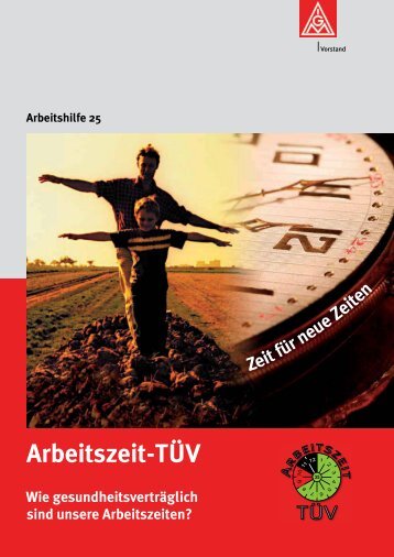 5 Neue Ansätze und Instrumente für die Praxis: der Arbeitszeit-TÜV