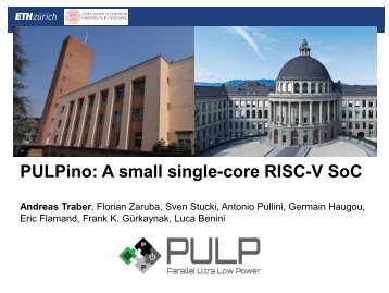 PULPino A small single-core RISC-V SoC