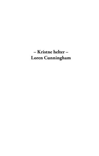 Loren Cunningham - KRISTNE HELTER