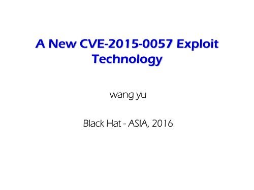 A New CVE-2015-0057 Exploit Technology