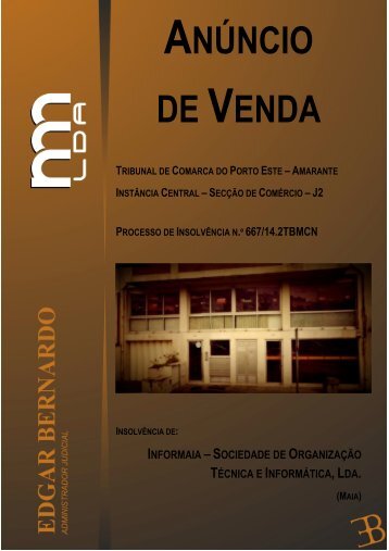 ANÚNCIO DE VENDA (BEM IMÓVEL e BENS MÓVEIS): PROCESSO DE INSOLVÊNCI​A N.º 667/14.2TBMCN