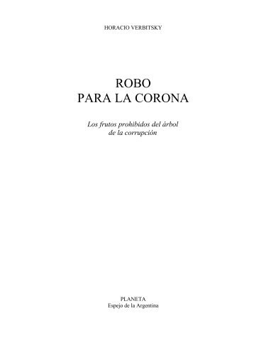 Robo para la Corona - Horacio Verbitsky