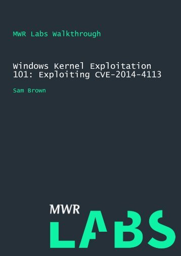Windows Kernel Exploitation 101 Exploiting CVE-2014-4113