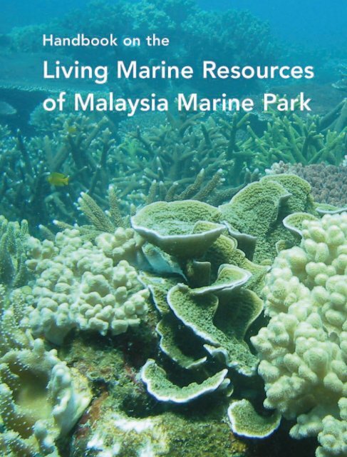 Living Marine Resources of Msia Marine Park