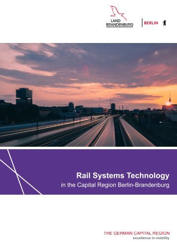 Rail Systems Technology in the Capital Region Berlin-Brandenburg