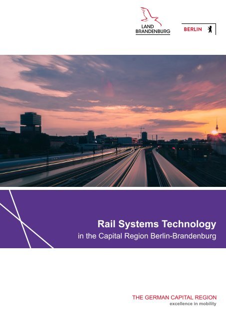 Rail Systems Technology in the Capital Region Berlin-Brandenburg