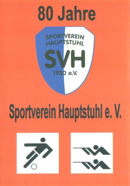 80 Jahre SV Hauptstuhl 1930 e. V. - Sportverein Hauptstuhl 1930 e.V.