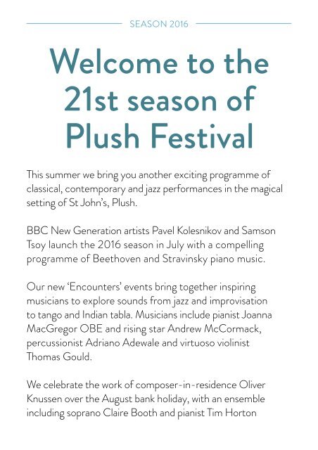 Welcome to the 21st season of Plush Festival