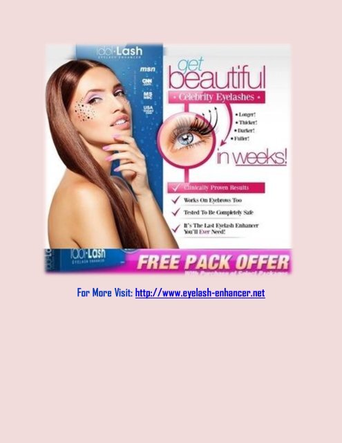 Idol-Lash Enhancer …..For Thicker Longer EyeLashes 