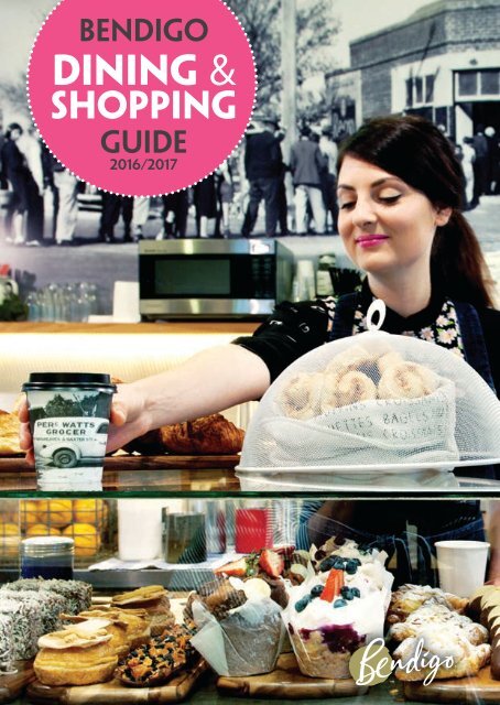 Bendigo Dining & Shopping Guide 2016