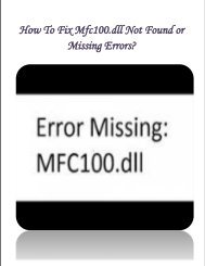 How to fix Mfc100.dll is Not found/Missing Error Messages